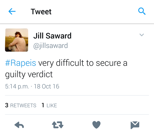 Tweet from Jill Saward which says '#Rapeis very difficult to secure a guilty verdict'