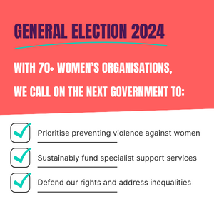 General election 2024: 70+ women's organisations' manifesto